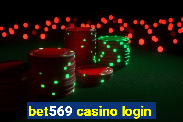 bet569 casino login